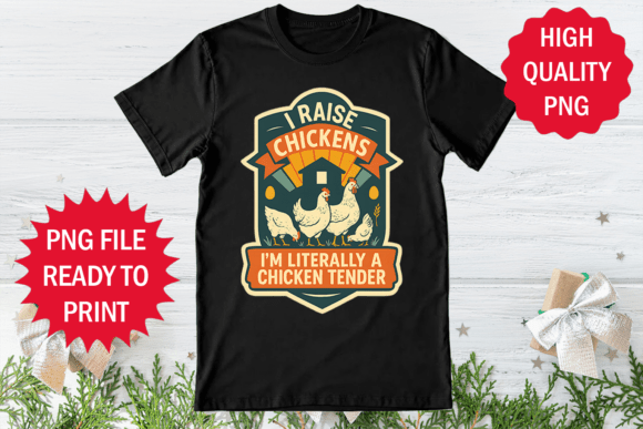 I Raise Chickens Clipart: Graphics for T-Shirt Designs