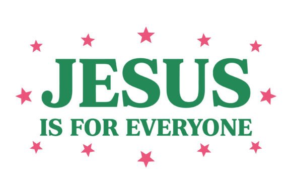 Jesus for Everyone Graphics & T-Shirt Designs