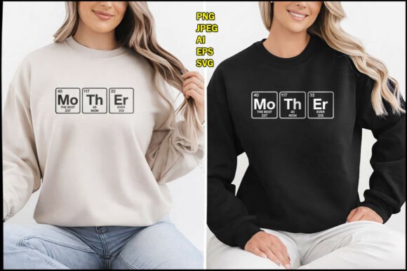 Mother the Best Mom Ever Graphics & T-Shirt Designs
