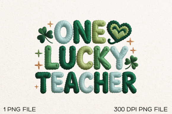 One Lucky Teacher PNG Design: Graphics for T-Shirt Designs