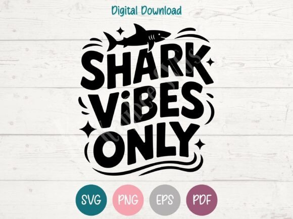 Shark Vibes Graphics for Bold T-Shirt Designs